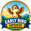 Early Bird Update